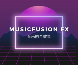 MusicFusion FX