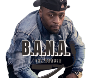 B.A.N.A. THE BARBER