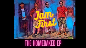 JAM FIRST